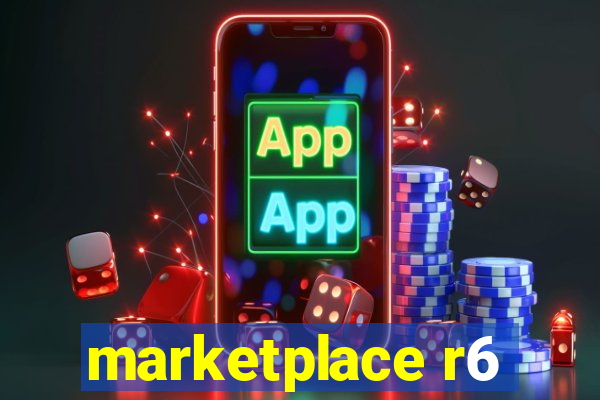 marketplace r6