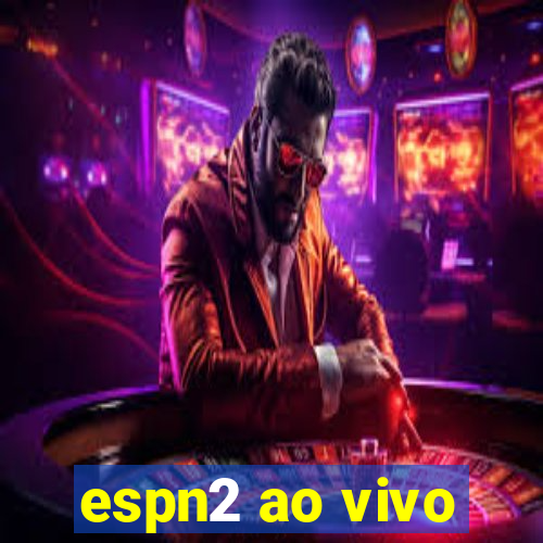 espn2 ao vivo