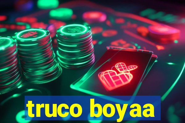 truco boyaa