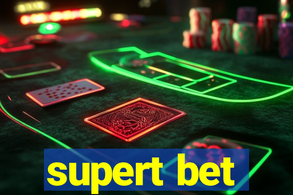 supert bet