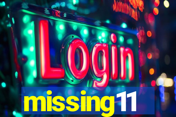 missing11