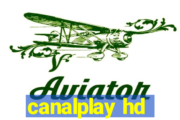 canalplay hd