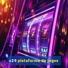 s29 plataforma de jogos