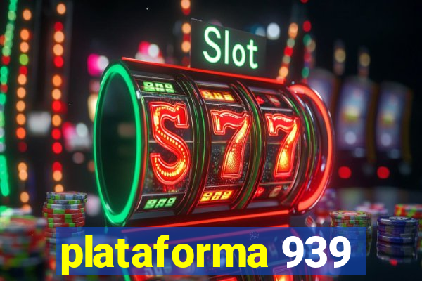 plataforma 939