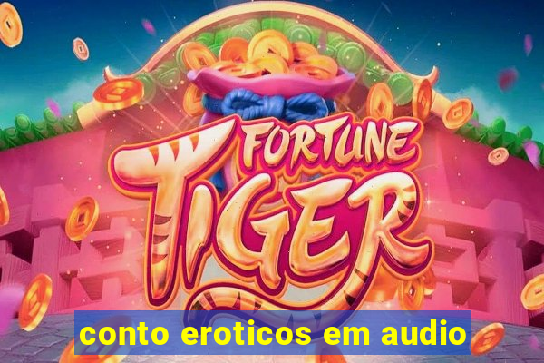 conto eroticos em audio