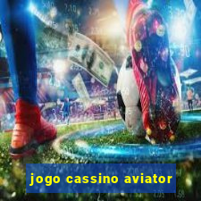 jogo cassino aviator