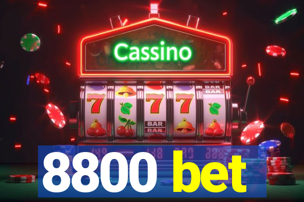 8800 bet