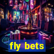 fly bets