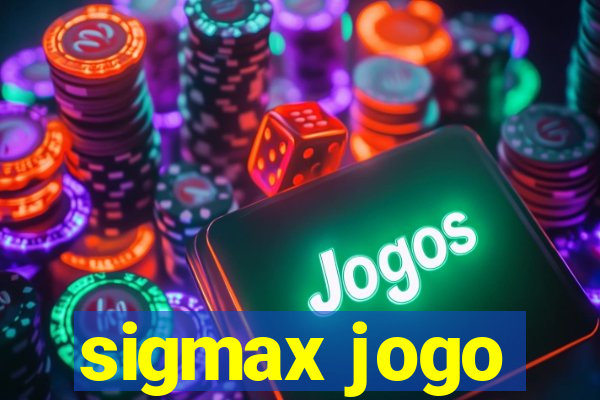 sigmax jogo