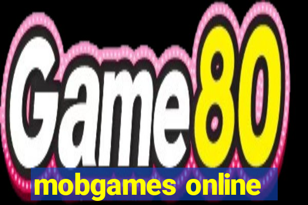 mobgames online