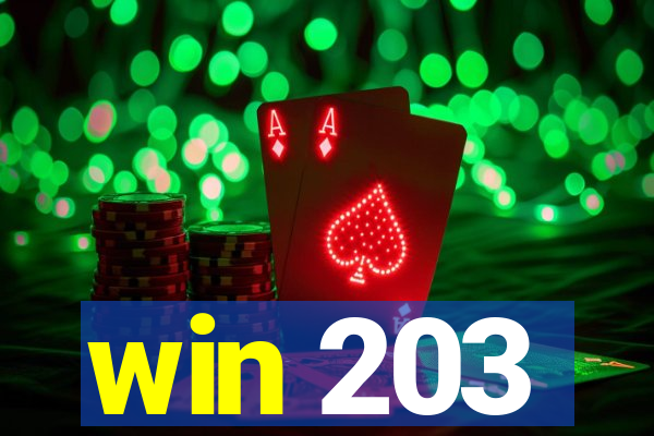 win 203