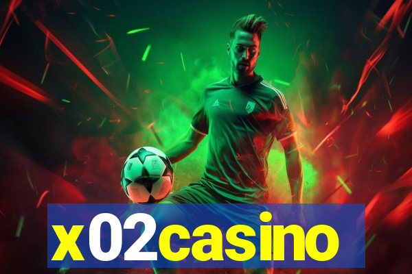 x02casino