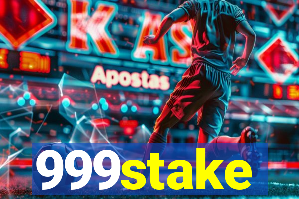 999stake