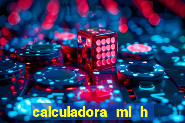 calculadora ml h para mcg kg min