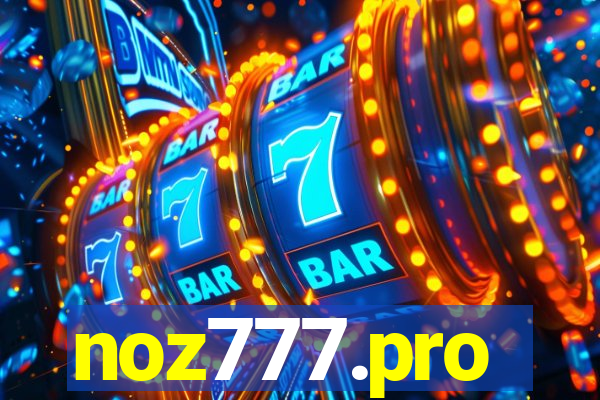 noz777.pro