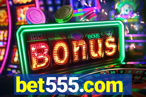 bet555.com