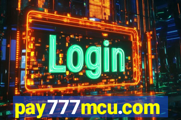 pay777mcu.com