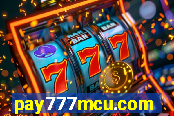 pay777mcu.com