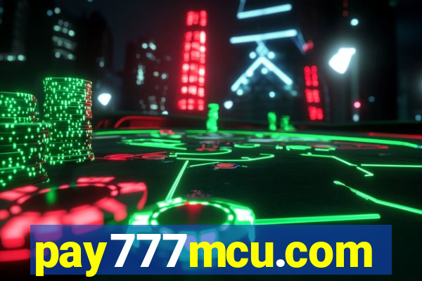 pay777mcu.com