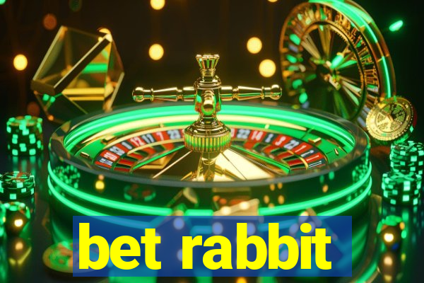 bet rabbit