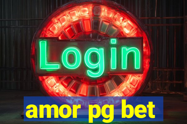 amor pg bet