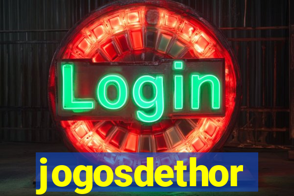 jogosdethor