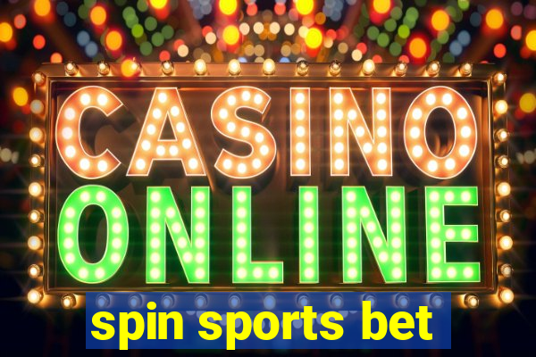 spin sports bet