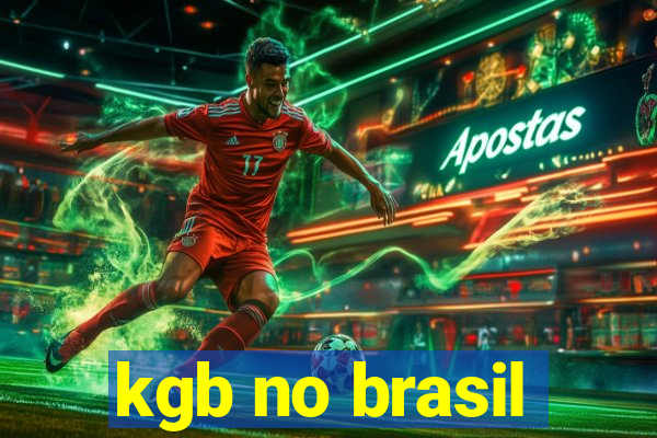 kgb no brasil