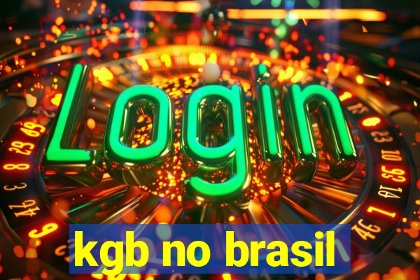 kgb no brasil