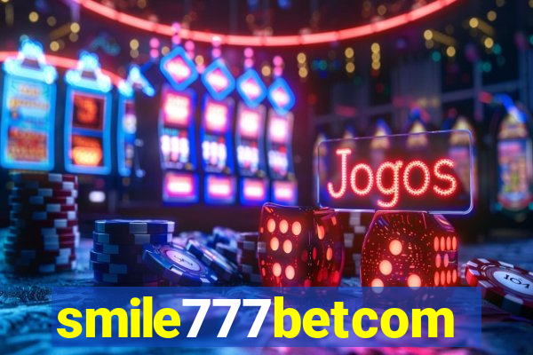 smile777betcom