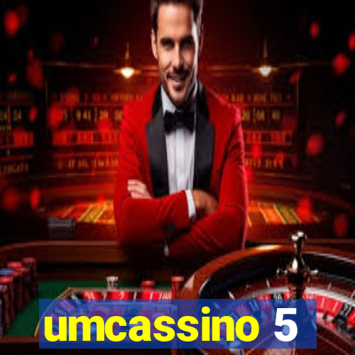 umcassino 5