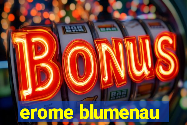 erome blumenau