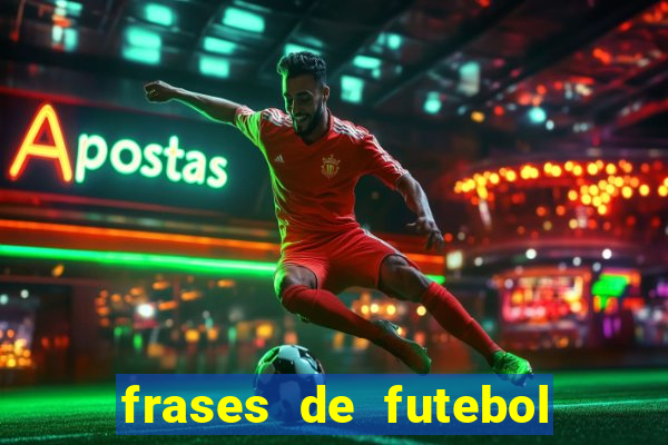 frases de futebol feminino para status tumblr