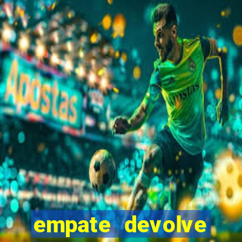 empate devolve aposta como funciona