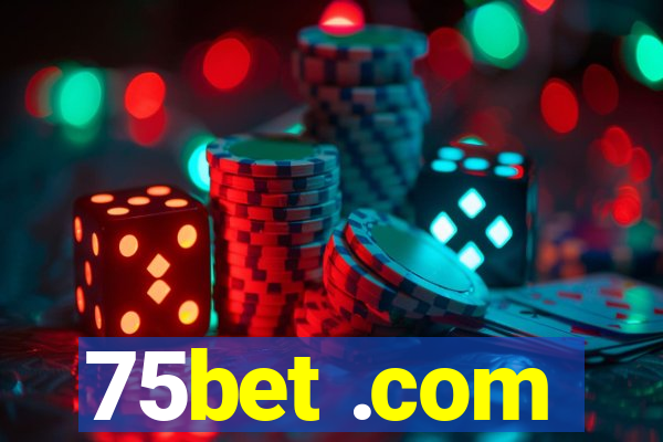 75bet .com