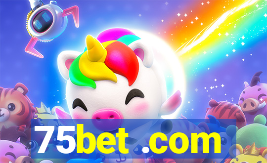 75bet .com