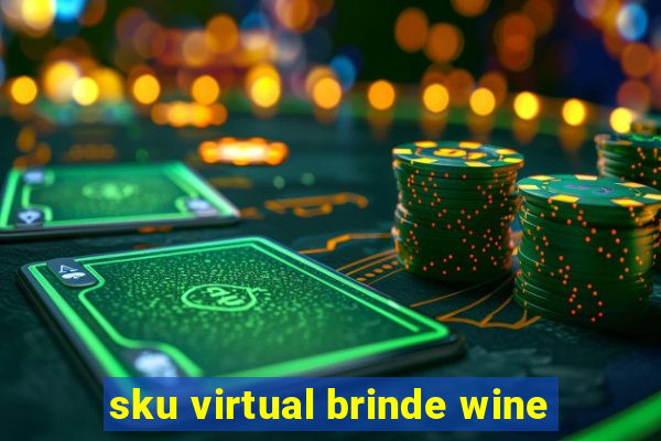 sku virtual brinde wine