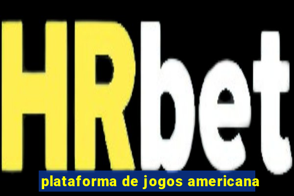 plataforma de jogos americana