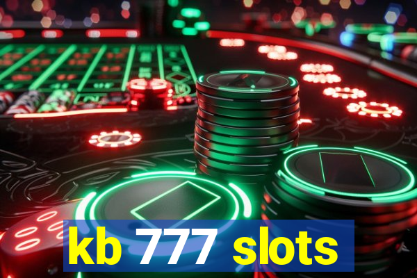 kb 777 slots