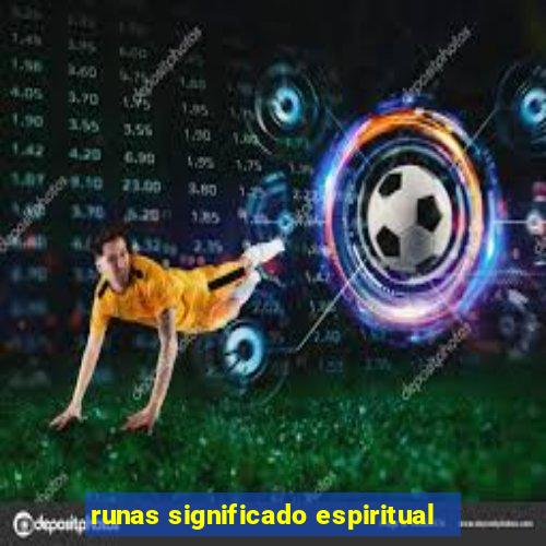 runas significado espiritual