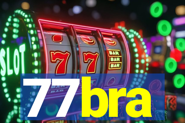 77bra