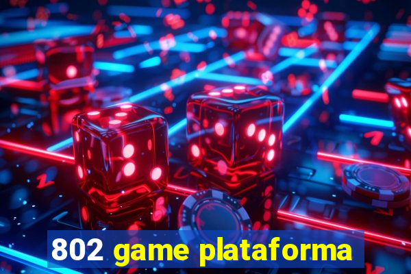 802 game plataforma