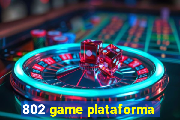 802 game plataforma