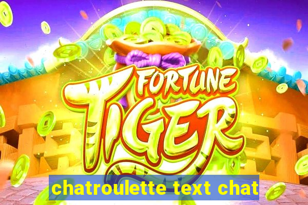 chatroulette text chat