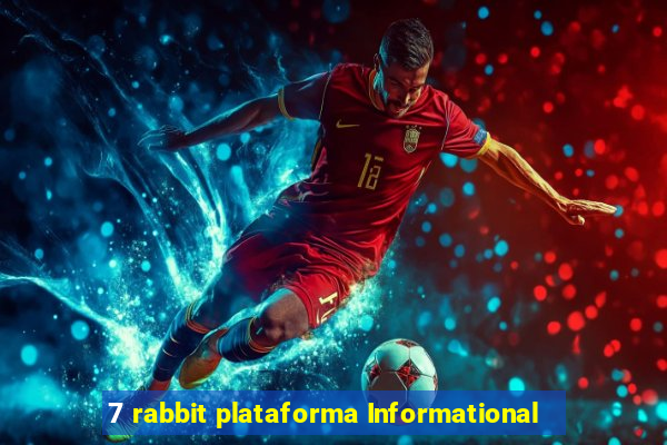 7 rabbit plataforma Informational