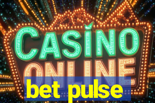 bet pulse