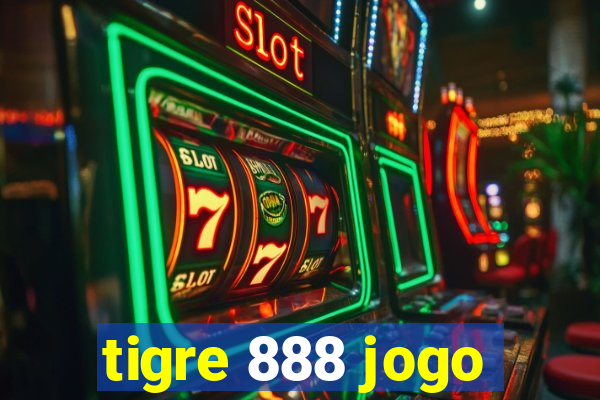 tigre 888 jogo