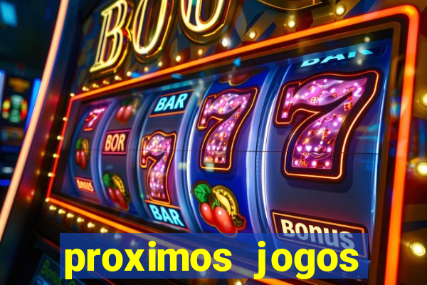 proximos jogos brasileirao serie a