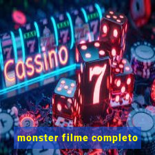 monster filme completo