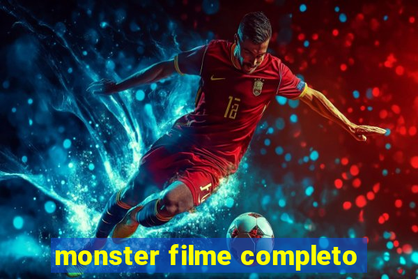 monster filme completo